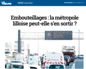 Embouteillages à Lille tous les jours, comment s'en sortir ? La Tribune décembre 2023